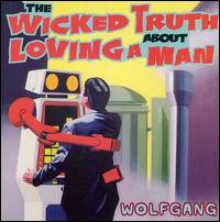 Wolfgang - The Wicked Truth About Loving a Man lyrics