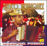 Tatico Henriquez - Idolo del Pueblo lyrics