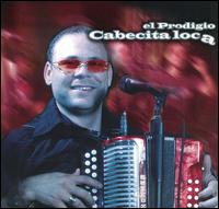Prodigio - Cabecita Loca lyrics