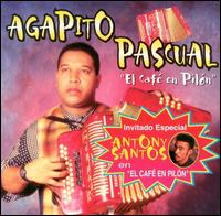 Agapito Pascual - El Cafe en Pilon lyrics