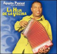 Agapito Pascual - La Hija de la Vecina lyrics