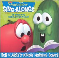 Veggie Tales - Veggie Tales: Bob and Larry's Sunday Morning ... lyrics