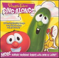 Veggie Tales - More Sunday Morning Songs with Bob and Larry lyrics