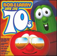 Veggie Tales - Bob and Larry Sing the 70's lyrics