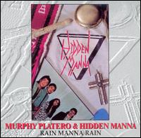 Murphy Platero & Hidden Manna - Rain Manna Rain lyrics