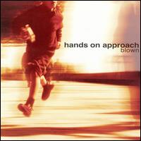 Hands on Approach - Blown lyrics