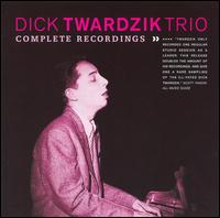 Richard Twardzik - Complete Recordings lyrics