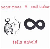 Cooper-Moore - Tells Untold lyrics