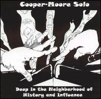 Cooper-Moore - Deep in the Neighborhood of History and Influence [live] lyrics