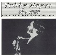 Tubby Hayes - Live 1969 lyrics