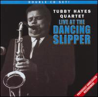 Tubby Hayes - Live at the Dancing Slipper lyrics