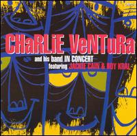Charlie Ventura - In Concert [live] lyrics