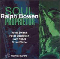 Ralph Bowen - Soul Proprietor lyrics