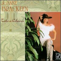 Joanne Brackeen - Take a Chance lyrics