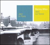 Barney Wilen - Jazz in Paris: Jazz Sur Seine lyrics