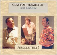 Clayton-Hamilton Jazz Orchestra - Absolutely! lyrics