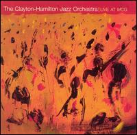 Clayton-Hamilton Jazz Orchestra - Live at MCG lyrics