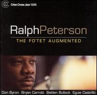 Ralph Peterson - Fo'tet Augmented lyrics