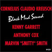 Cornelius Claudio Kreusch - Black Mud Sound lyrics
