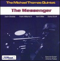 Michael Thomas - The Messenger lyrics