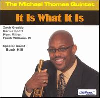 Michael Thomas - It Is What It Is lyrics