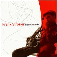 Frank Strozier - Cool, Calm and Collected lyrics