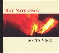 Roy Nathanson - Sotto Voce lyrics