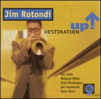 Jim Rotondi - Destination Up lyrics