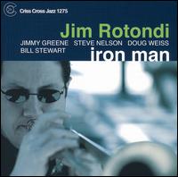 Jim Rotondi - Iron Man lyrics