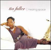 Tia Fuller - Healing Space lyrics