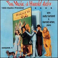 Harold Arlen - Wizard of Oz 1939 Radio Preview lyrics
