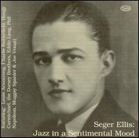 Seger Ellis - Jazz in a Sentimental Mood lyrics