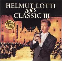 Helmut Lotti - Goes Classic, Vol. 3 lyrics