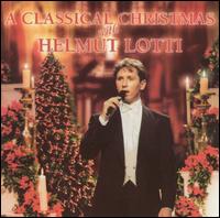 Helmut Lotti - Classical Christmas with Helmut Lotti lyrics