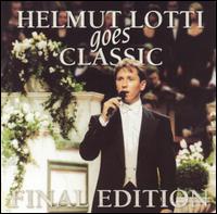 Helmut Lotti - Helmut Lotti Goes Classic: Final Edition lyrics