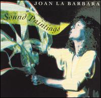 Joan La Barbara - Sound Paintings lyrics
