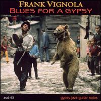 Frank Vignola - Blues for a Gypsy lyrics