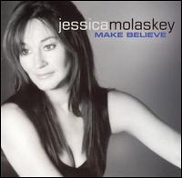 Jessica Molaskey - Make Believe lyrics