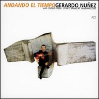 Gerardo Nunez - Andando el Tiempo lyrics