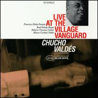 Chucho Valds - Live at the Village Vanguard lyrics