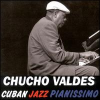 Chucho Valds - Cuban Jazz Pianissimo lyrics