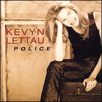 Kevyn Lettau - Police lyrics