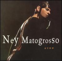 Ney Matogrosso - Vivo lyrics