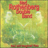 Ned Rothenberg - Real and Imagined Time lyrics