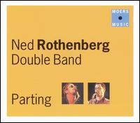 Ned Rothenberg - Parting lyrics