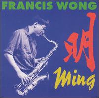 Francis Wong - Ming lyrics