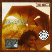 Pino Daniele - Schizzechea With Love lyrics