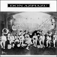 Don Azpiazu - Don Azpiazu & His Havana Casino Orchestra lyrics