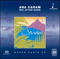 Ana Caram - Rio After Dark lyrics