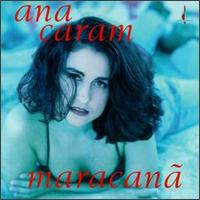 Ana Caram - Maracana lyrics